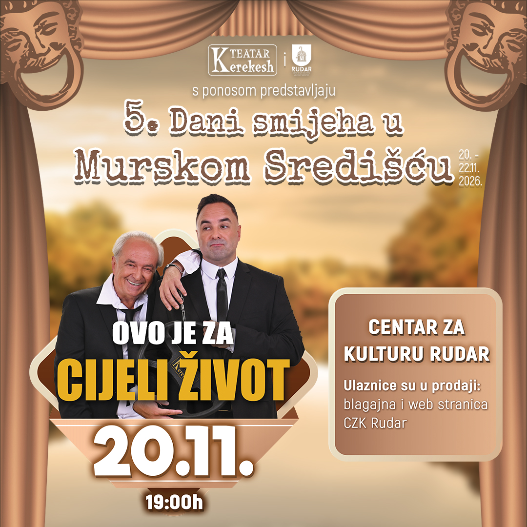 Kerekesh Teatar - Ovo je za cijeli život