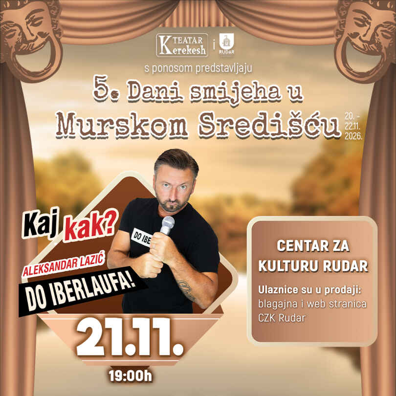Dolazi Aleksandar Lazić sa svojim stand-up programom „Kaj kak? Do iberlaufa!”.